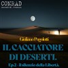 CONRAD - GIULIANO PUGOLOTTI - IL CACCIATORE DI DESERTI